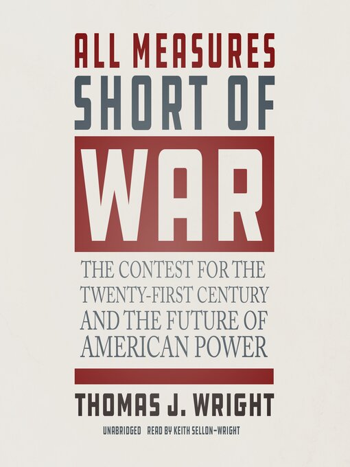 Title details for All Measures Short of War by Thomas J. Wright - Available